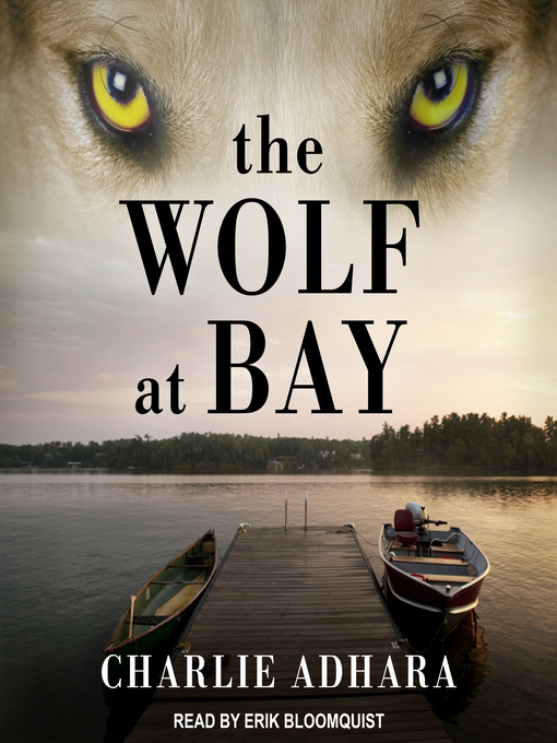 Title details for The Wolf at Bay by Charlie Adhara - Available